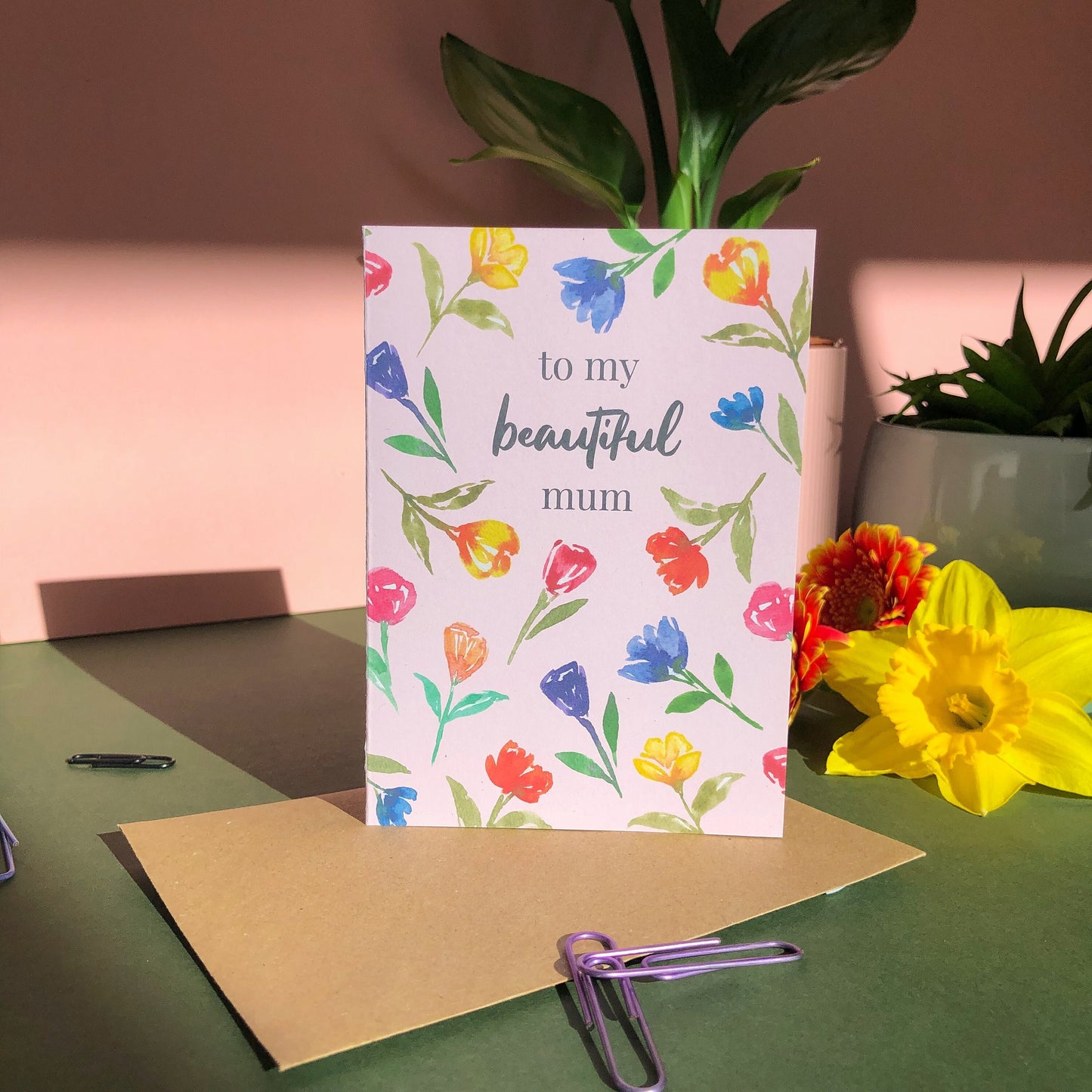 To My Beautiful Mum, Birthday Card for Mum
