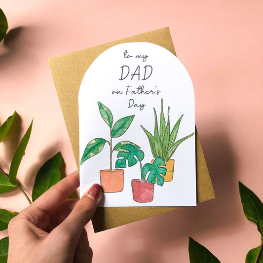 To My Dad On Father's Day House Plants Card